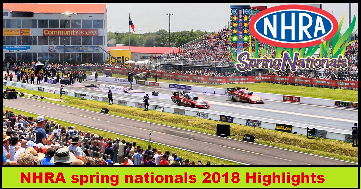 NHRA spring nationals 2018 Highlights