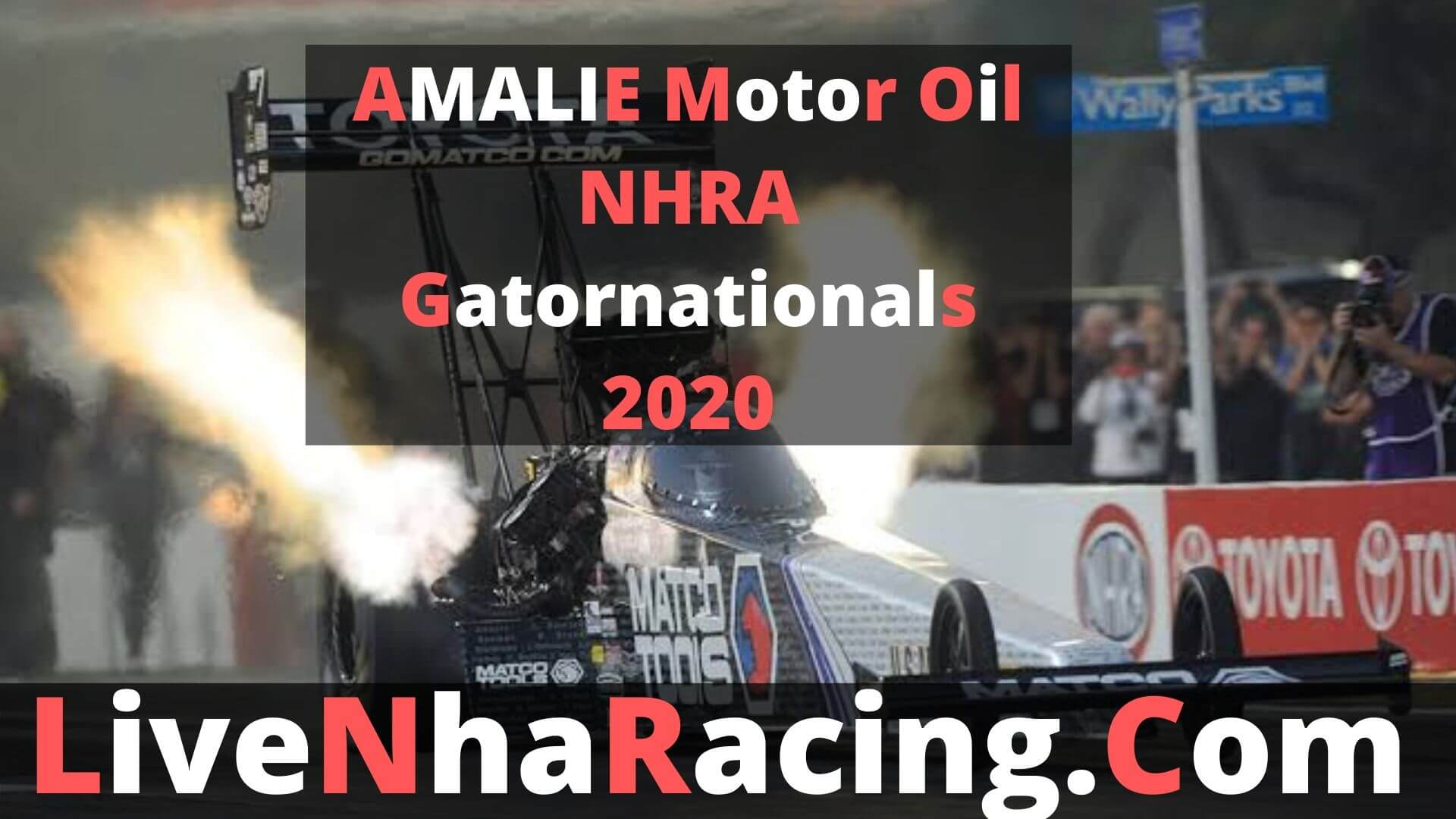 2018 Amalie Motor Oil NHRA Gatornationals Live