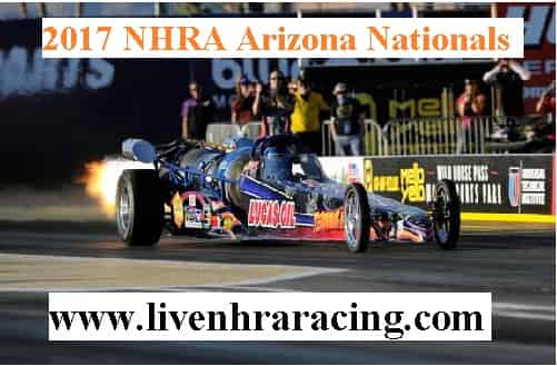 2017 Nhra Arizona Nationals live