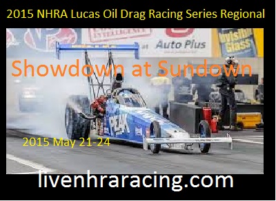 Nhra Lucas Oil Drag Racing Series Regional Showdown at Sundown 