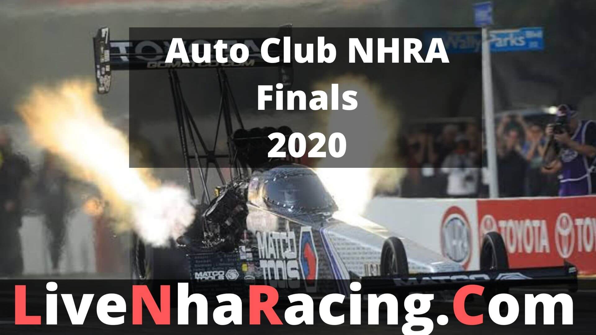 Auto Club NHRA Finals Live