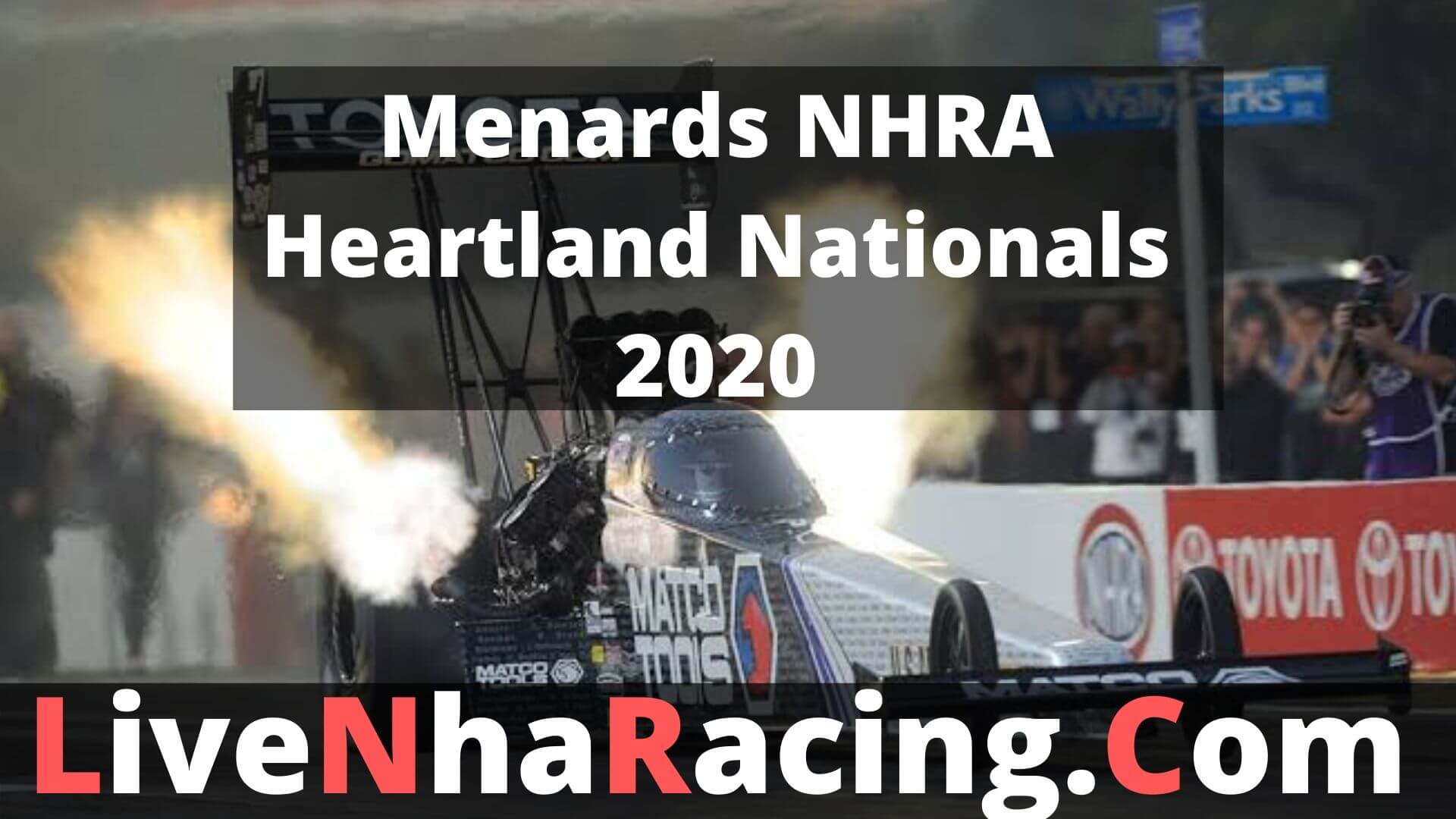 live-menards-nhra-heartland-nationals-online
